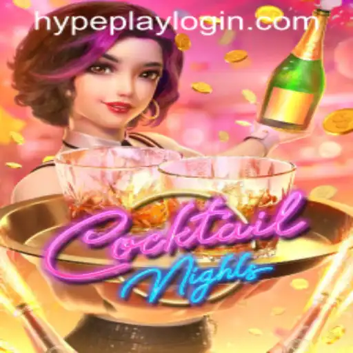 CocktailNights Game and Hypeplay App Login: Your Guide to the Ultimate Virtual Experience