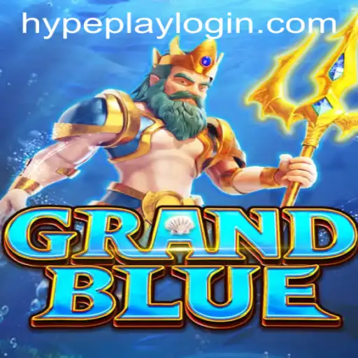 Unlocking the Excitement of GRANDBLUE with Hypeplay App Login