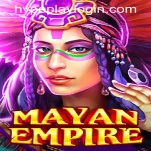 Discover the Thrilling World of MayanEmpire and the Exciting Hypeplay App Login